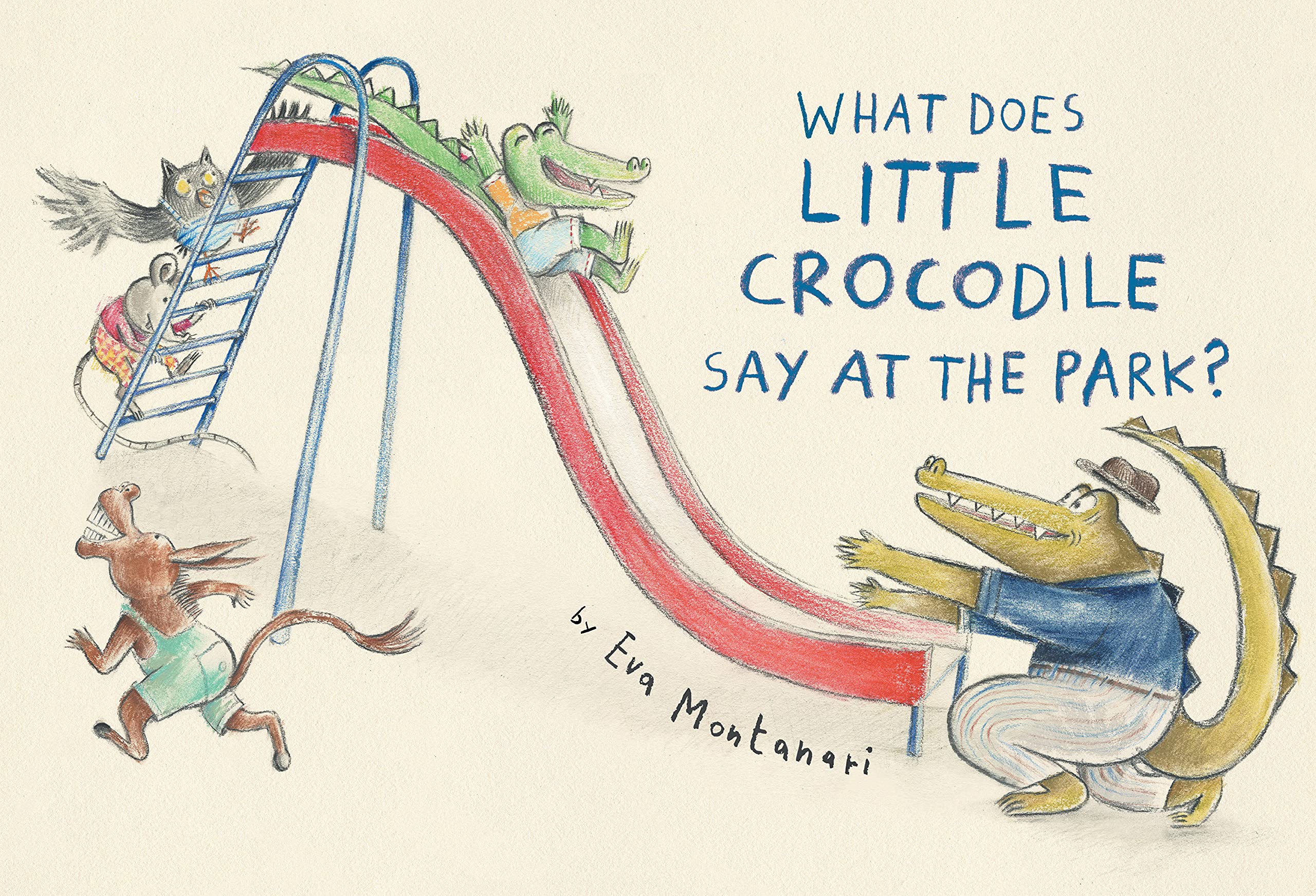 What Does Little Crocodile Say In The Park? By Eva Montanari – I AM Books