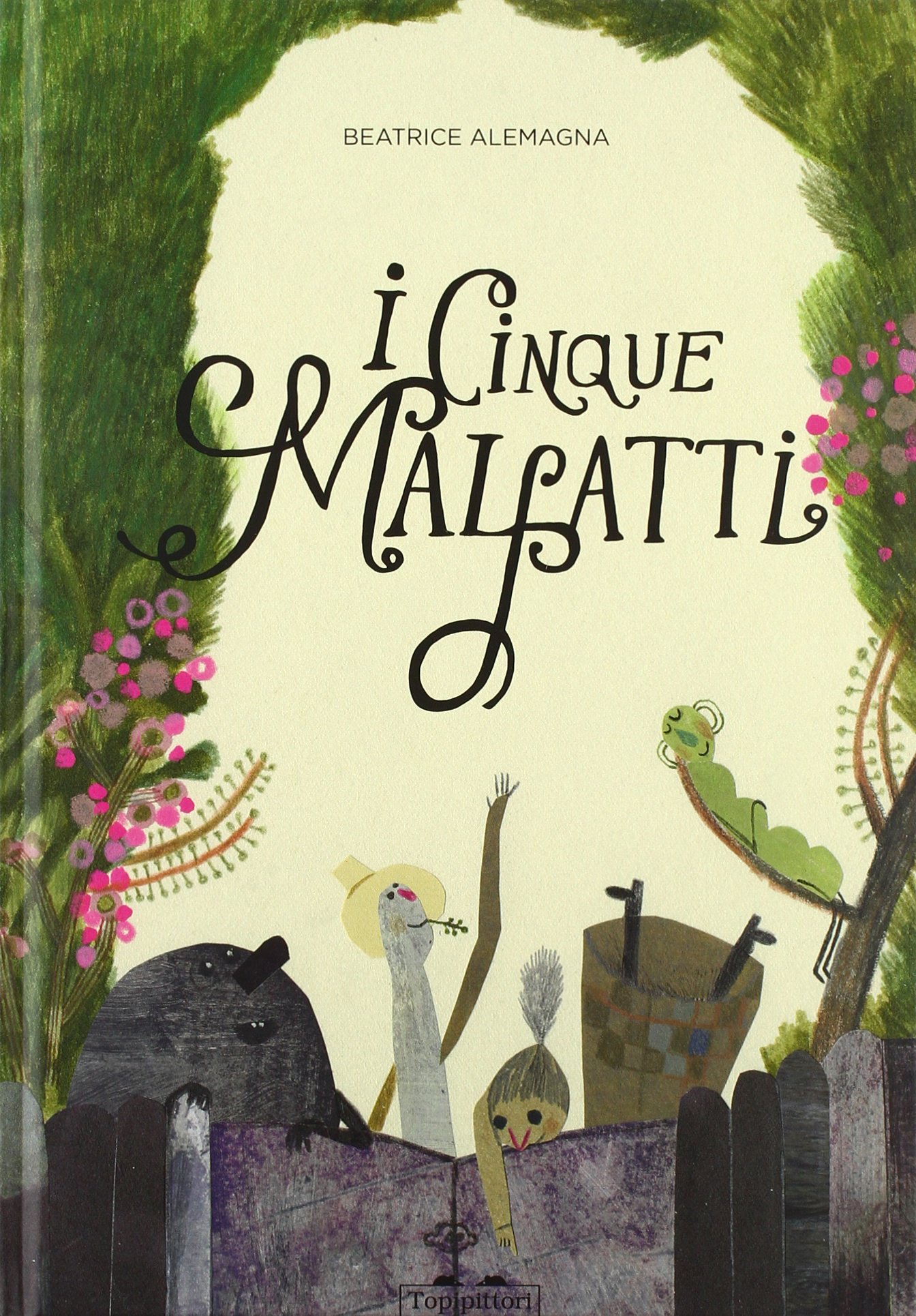 I Cinque Malfatti By Beatrice Alemagna
