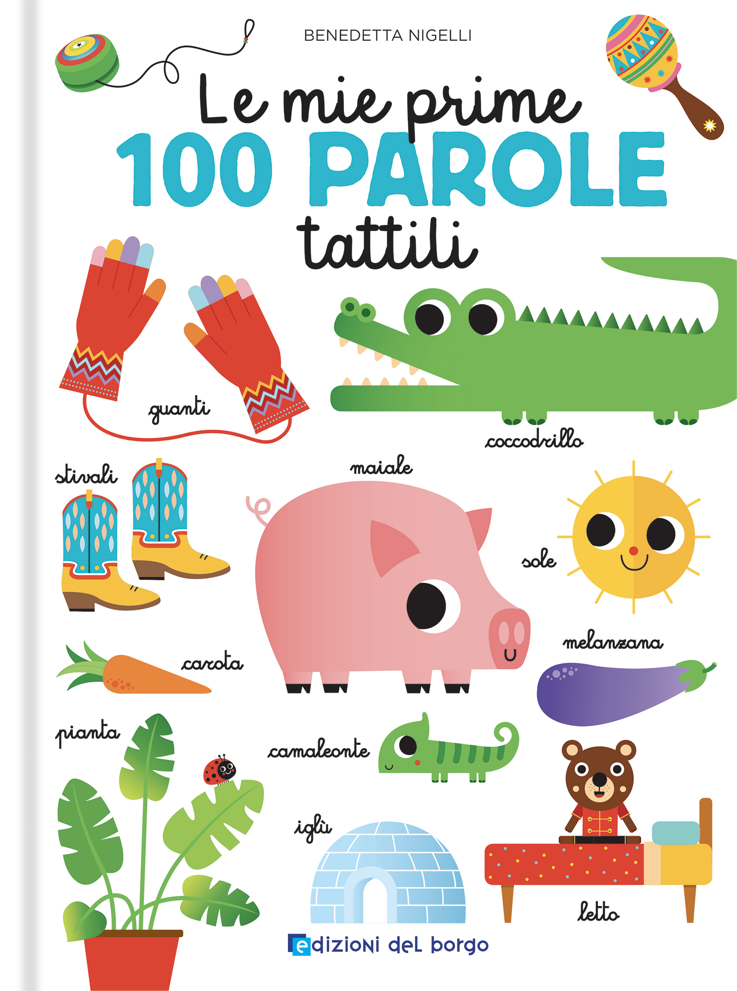 Le Mie Prime 100 Parole Tattili By Benedetta Nigelli – I AM Books